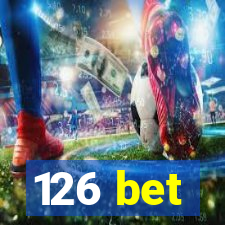 126 bet